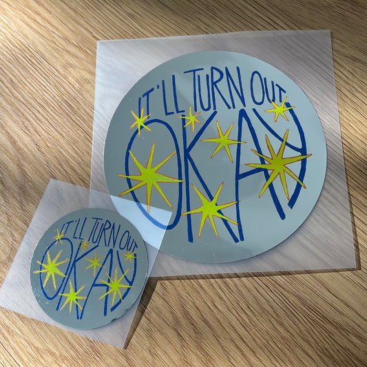 Sticker - It'll Be Okay